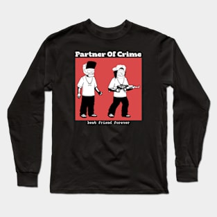 partner in crime Long Sleeve T-Shirt